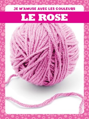 cover image of Le rose (Pink)